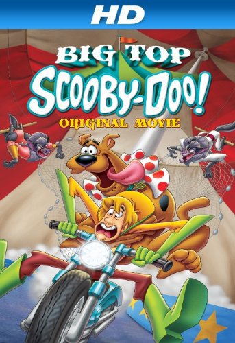 Big Top Scooby-Doo! (2012) (V)