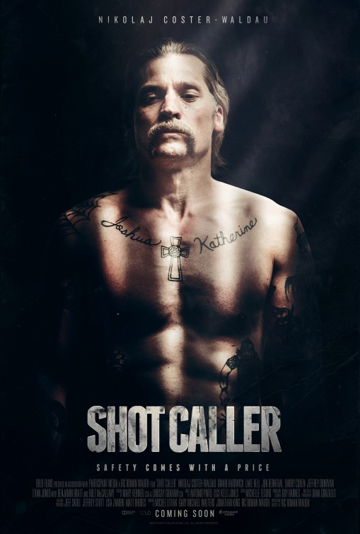 Shot Caller 